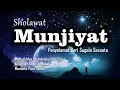 Download Lagu Sholawat Munjiyat 100 Kali Dan Artinya - Sholawat Tunjina (Penyelamat Segala Sesuatu)