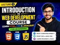 Lecture-1 Introduction to Web Development Course Learn HTML CSS JavaScript for Beginners