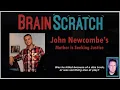 Download Lagu Justice for John Newcombe | BRAINSCRATCH