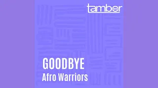 afro warriors goodbye vocal 