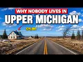 EMPTY UPPER PENINSULA Michigan Homes Cost 15 000 But NOBODY Wants Them