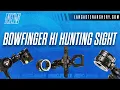 Bowfinger H1 Sight Ultralight and Bulletproof
