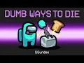 DUMB WAYS TO DIE Mod in Among us
