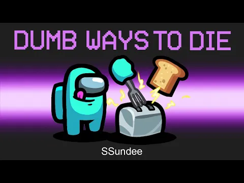 Download MP3 DUMB WAYS TO DIE Mod in Among us