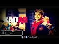 Mankirt Aulakh – Kadar (DJ Pummy Remix)