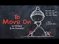 Download Lagu Kithara - TO MOVE ON (Live Acoustic) || Animated Lyric Video by Ella Banana