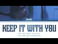 Scrubb - Keep It With You OST. Still 2gether Lyrics (THAI/ROM/ENG)