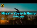 Download Lagu Yovie \u0026 Nuno - Misal (Lyric Video)