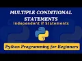 15 - Multiple Conditional Statements Python Programming for Beginners