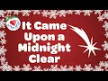 It Came Upon a Midnight Clear with Lyrics | Christmas Carol