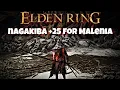 Nagakiba 25 for Malenia