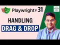 Playwright Tutorial - How to handle Drag and Drop in Playwright