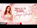 Download Lagu Melodies For The Melody Queen Shreya Ghoshal Jukebox | #Happybirthdayshreyaghoshal | Telugu Hits