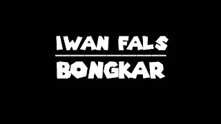 Download Iwan Fals - Bongkar MP3