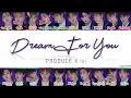 Download Lagu PRODUCE X 101 - 'DREAM FOR YOU' ( 꿈을 꾼다) Lyrics [Color Coded_Han_Rom_Eng]
