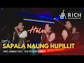 Download Lagu [SOUND ONLY] Sapala Naung Hupillit - Trio Ambisi feat. Rich Entertainment 