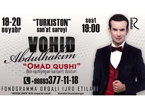 Download MP3 Vohid Abdulhakim - Omad qushi nomli konsert dasturi 2016