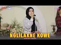Download Lagu NGLILAKNE KOWE - ENY SAGITA  | SAGITA LIVE SONO AGENG PRAMBON NGANJUK 2022