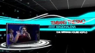 Download Tembang Tresno Maqdhalena Om Nirwana MP3