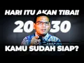 Download Lagu Tahun 2030 Akan Mengubah Segalanya! Ini 5 Hal Yang WAJIB LO LAKUKAN Sekarang!