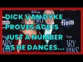 DICK VAN DYKE PROVES AGE IS JUST A NUMBER AS HE DANCES WITH WIFE ARLENE SILVER FOR