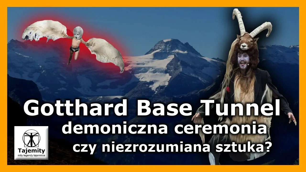 Gotthard Base Tunnel - demoniczna ceremonia otwarcia czy niezrozumiana sztuka?