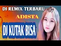 Download Lagu DJ  KU TAK BISA (ADISTA) DJ REMIX FULL BASS TERBARU By@syapriesya