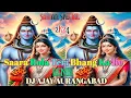 Download Lagu Saara Rola Teri Bhang Ka re | Edm Drop Dilogue Mix | DJ AJAY AURANGABAD🔥 Sawan special 2k24 vol_3