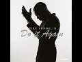 Kirk Franklin  - Do It Again