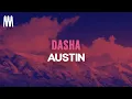 Dasha - Austin (Lyrics)