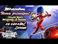 Lagu Miraculous Tema Principal [Remix] (en ESPAÑOL) | Miraculous: Las Aventuras de Ladybug - La Película