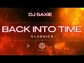 Dj Saxie - Old School Mix - Season 02 - Episode 04