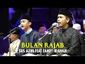 Lagu SHOLAWAT BULAN RAJAB - GUS AZMI Feat FANDY IRAONE