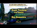 Lagu Supir Panjang || Lagu Batak Sedih || Kisah Supir || Bus Sumatera || Lagu Batak Terpopuler