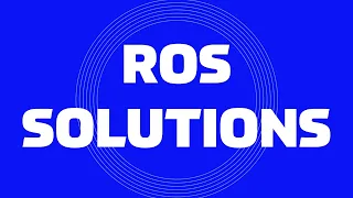ROS Solutions Playlist Introduction