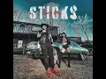 STICKS