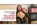 Luxury Bag Haul Part 2 The 5 Vegan Brands You Should Know Purdy Purity