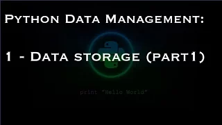 Python Data Management 1 - Data storage part1