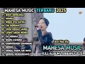 Lagu BUKIT BERBUNGA, MANGU - Ayu Cantika - RINDU NYA HATIKU - MAHESA MUSIC FULL ALBUM TERBARU 2025