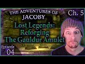 Reforging The Gauldur Amulet Skyrim The Adventures of Jacoby Chapter 5 Episode 4
