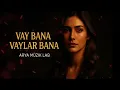 Lagu Vay Bana Vaylar Bana (70s Anatolian Rock) – Arya Müzik Lab