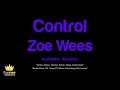 Zoe Wees - Control (Karaoke Version)