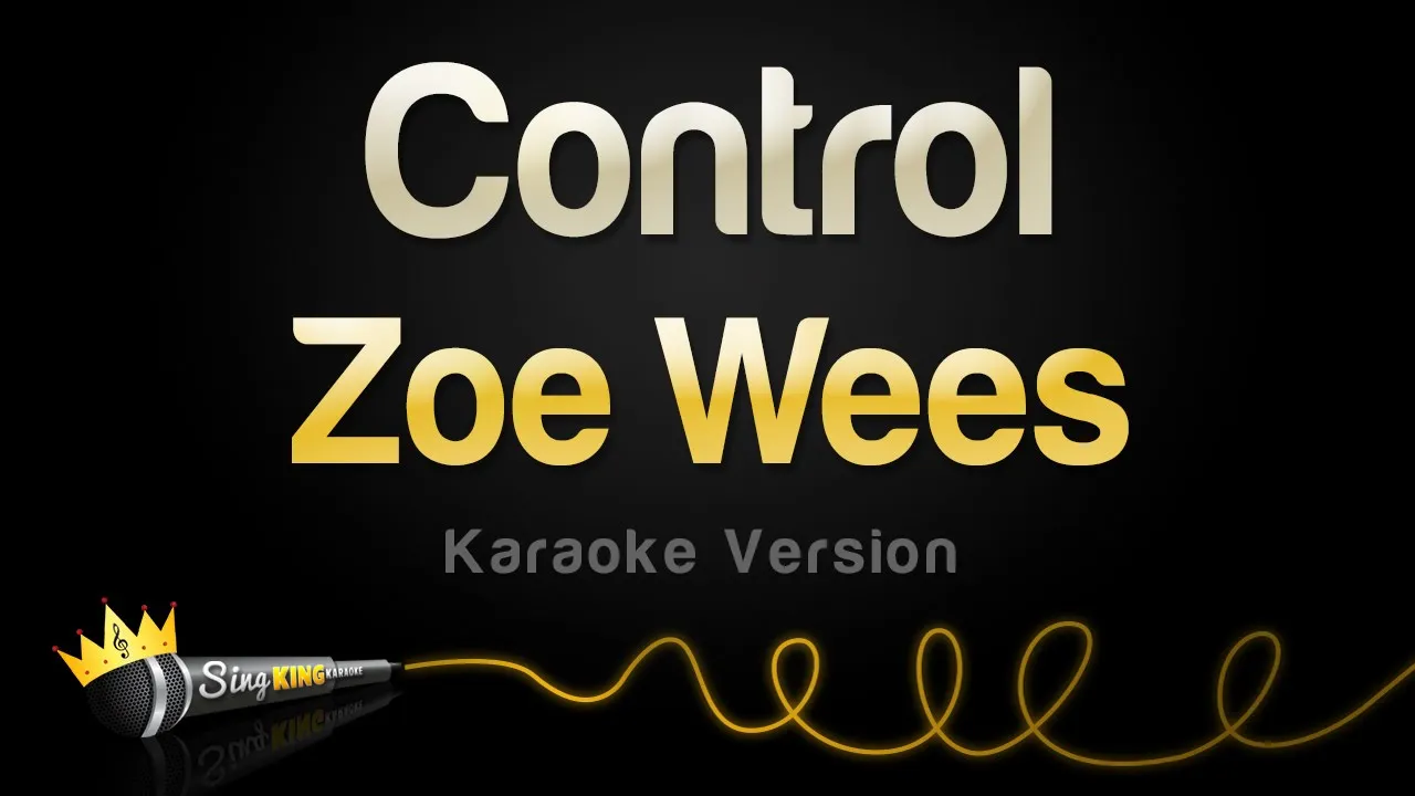 Zoe Wees - Control (Karaoke Version)