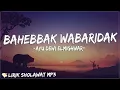 Download Lagu Ayu Dewi El Mighwar - Bahebbak Wabaridak (Lirik) | watmannaa buusiidakKhodamak wa muriidak