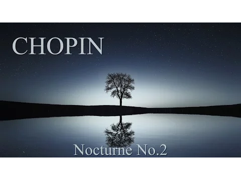 Download MP3 CHOPIN - Nocturne Op.9 No2 (60 min) Piano Classical Music Concentration Studying Reading Background