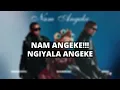 Mawhoo, Sami'Kay & Msa - Nam Angeke (Lyrics)