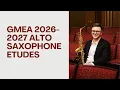 2026-2027 GMEA All-State Alto Saxophone Etudes and Performance Tips All Grade Levels