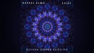 Rafael Alma - Lilás (Djavan cover version)