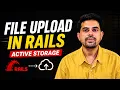 Ruby on Rails File Upload with Active Storage