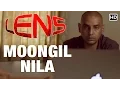 Lagu Moongil Nila - Song Video | Lens | G V Prakash Kumar | Jayaprakash Radhakrishnan